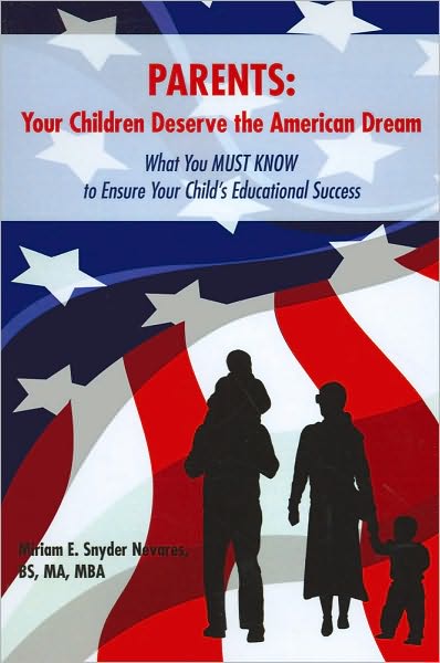 Parents: Your Children Deserve the American Dream