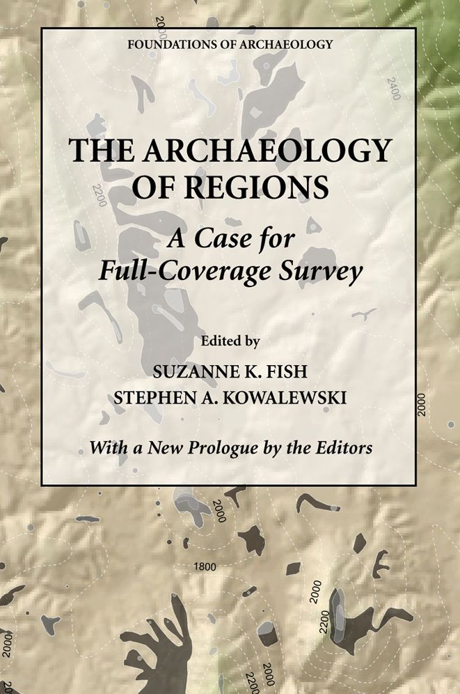 The Archaeology of Regions: A Case for Full-Coverage Survey