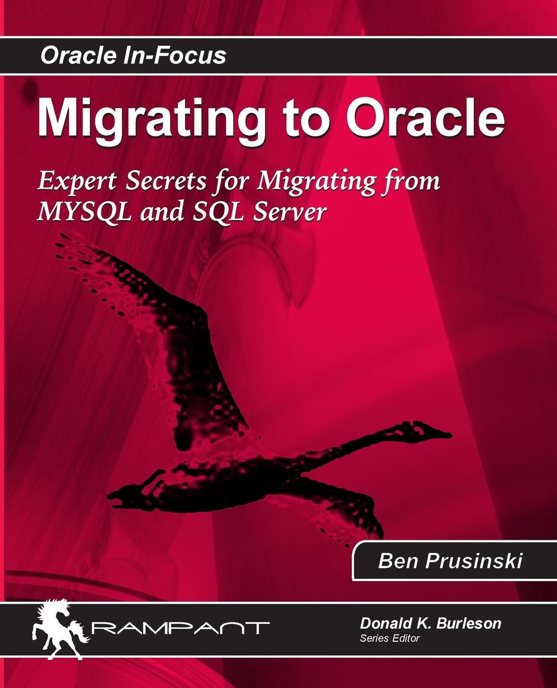 Migrating to Oracle: Expert Secrets for Migrating from MySQL and SQL Server