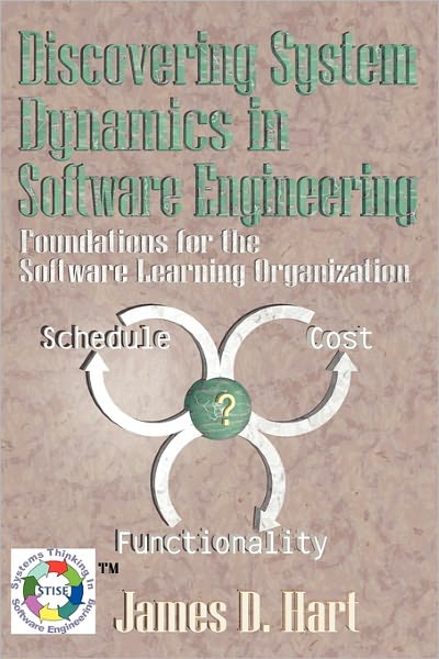 Discovering System Dynamics in Software Engineering: Foundations for the Software Learning Organization