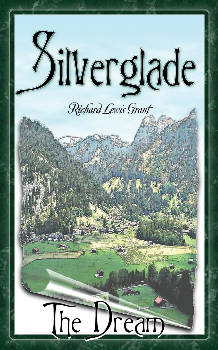 Silverglade : The Dream