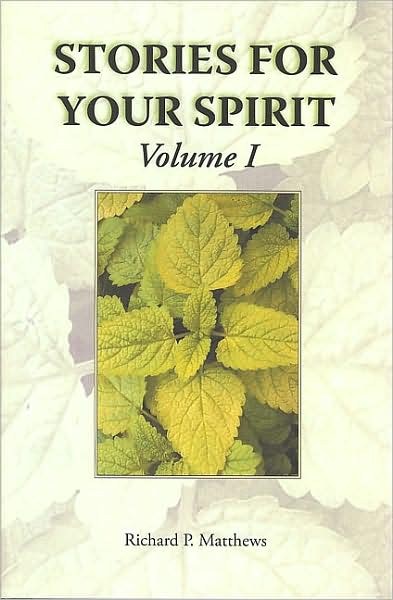 Stories for Your Spirit Volume I