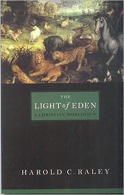 The Light of Eden: A Christian Worldview
