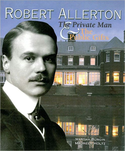 Robert Allerton: The Private Man & The Public Gifts