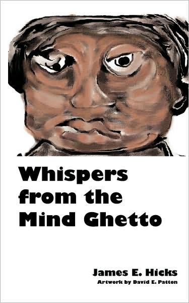 Whispers from the mind Ghetto