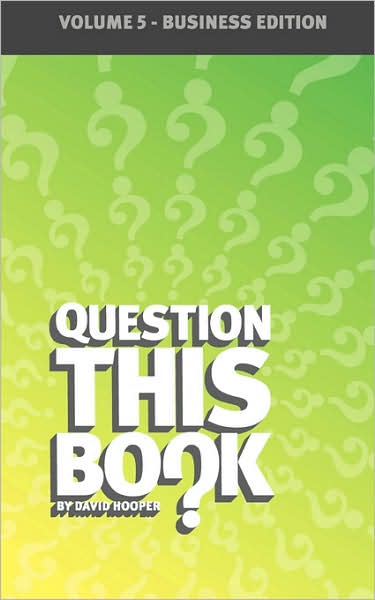 Question This Book - Volume 5 (Business Edition)