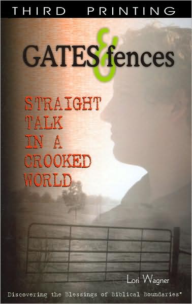Gates and Fences: Straight Talk in a Crooked World