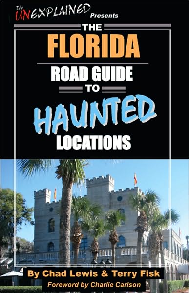 The Florida Road Guide To Haunted Locations