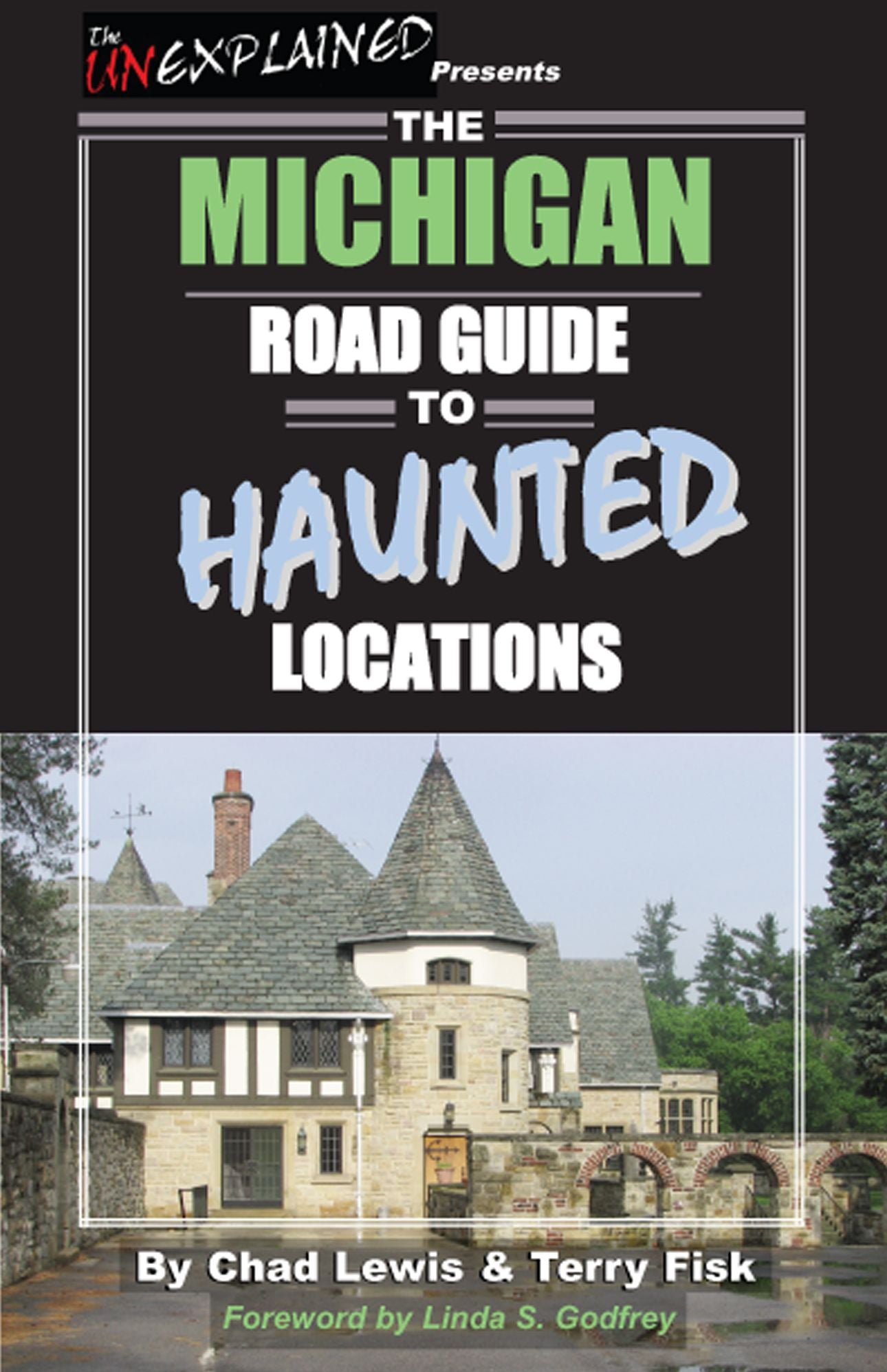 The Michigan Road Guide to Haunted Locations