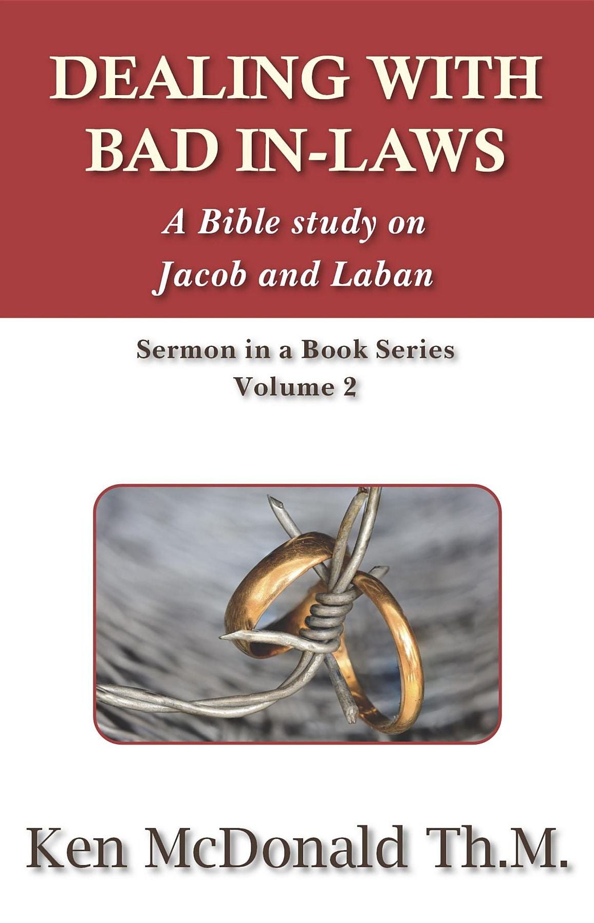 Dealing With Bad In-Laws: A Bible study on Jacob and Laban
