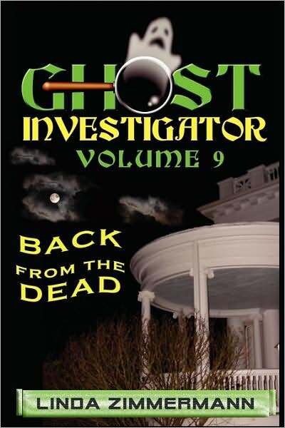 Ghost Investigator Volume 9 Back From The Dead