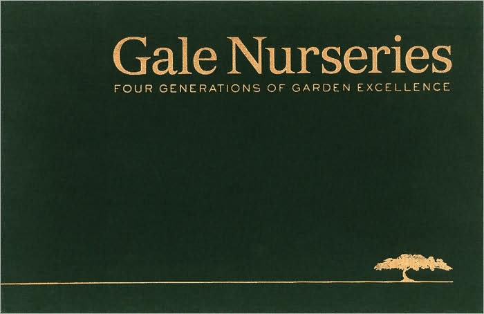 Gale Nurseries: Four Generations of Garden Excellence