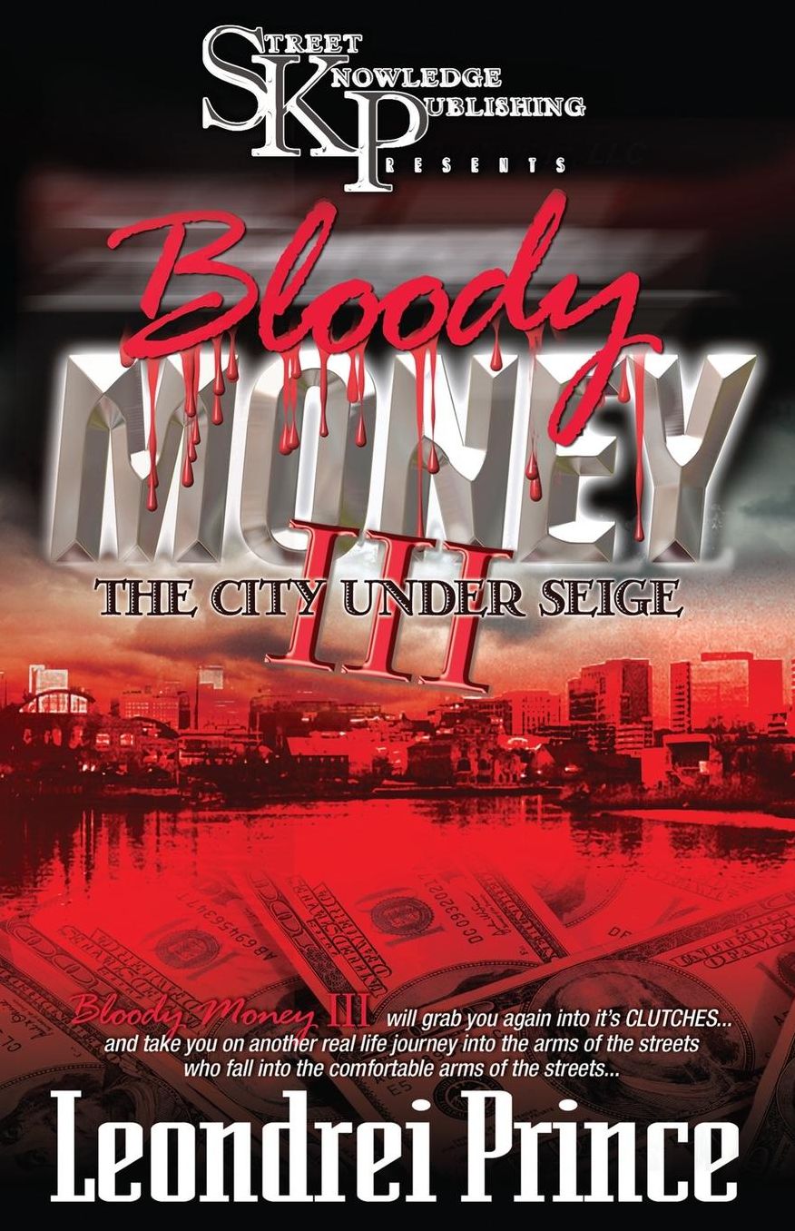 Bloody Money III: The City Under Siege