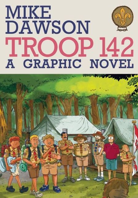 Troop 142: A Graphic Novel