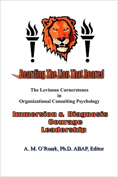 Bearding the Lion That Roared: The Levinson Chronicles