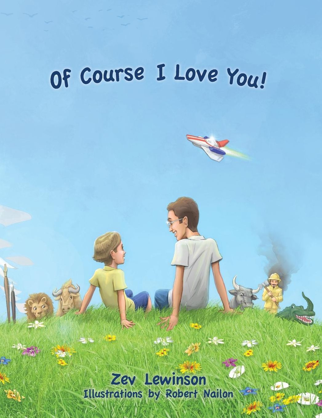 Of Course I Love You!