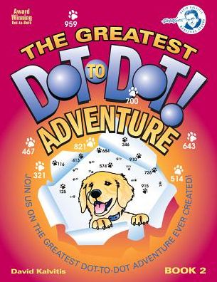 The Greatest Dot-To-Dot Adventure Book 2