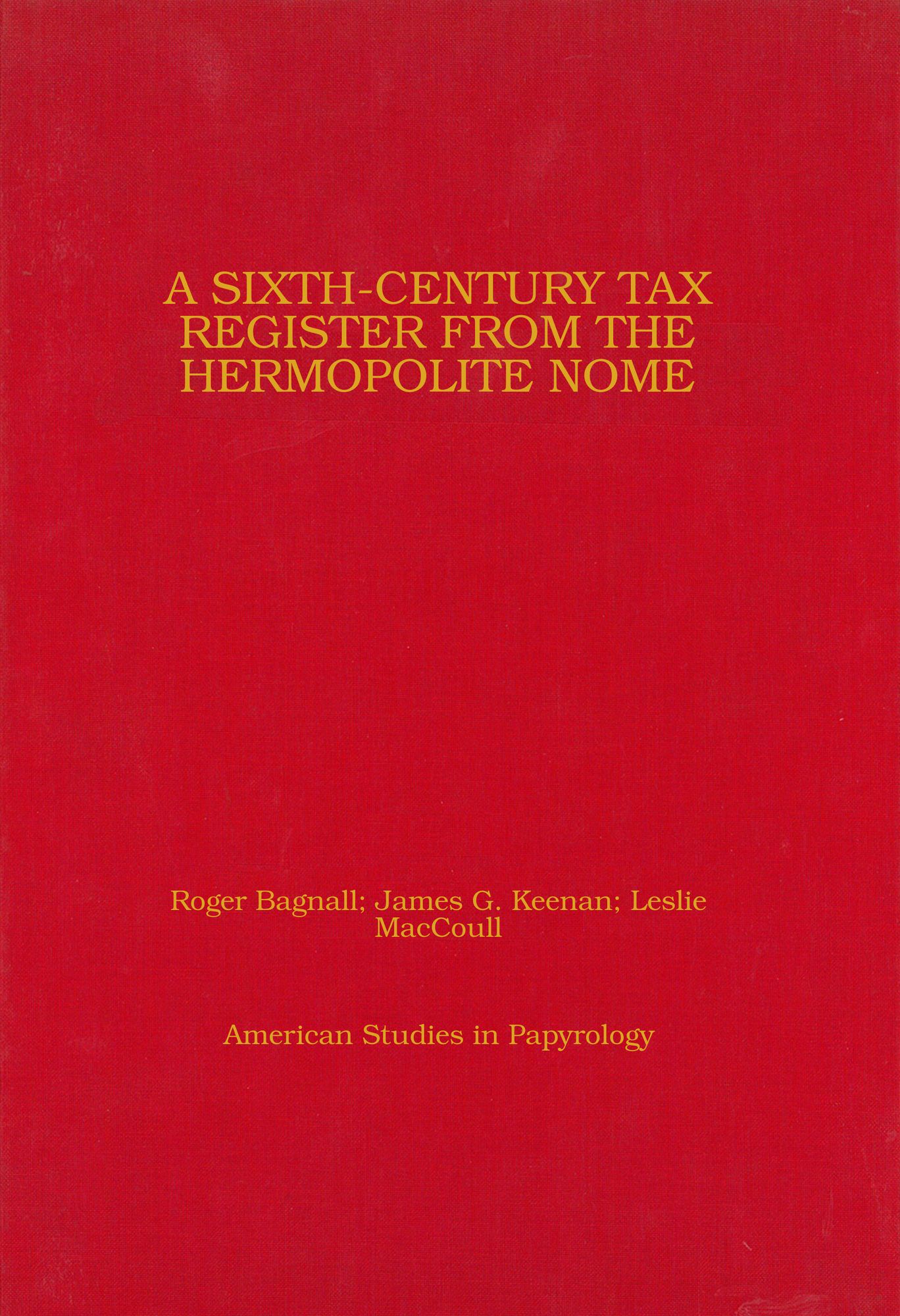 A Sixth-Century Tax Register from the Hermopolite Nome