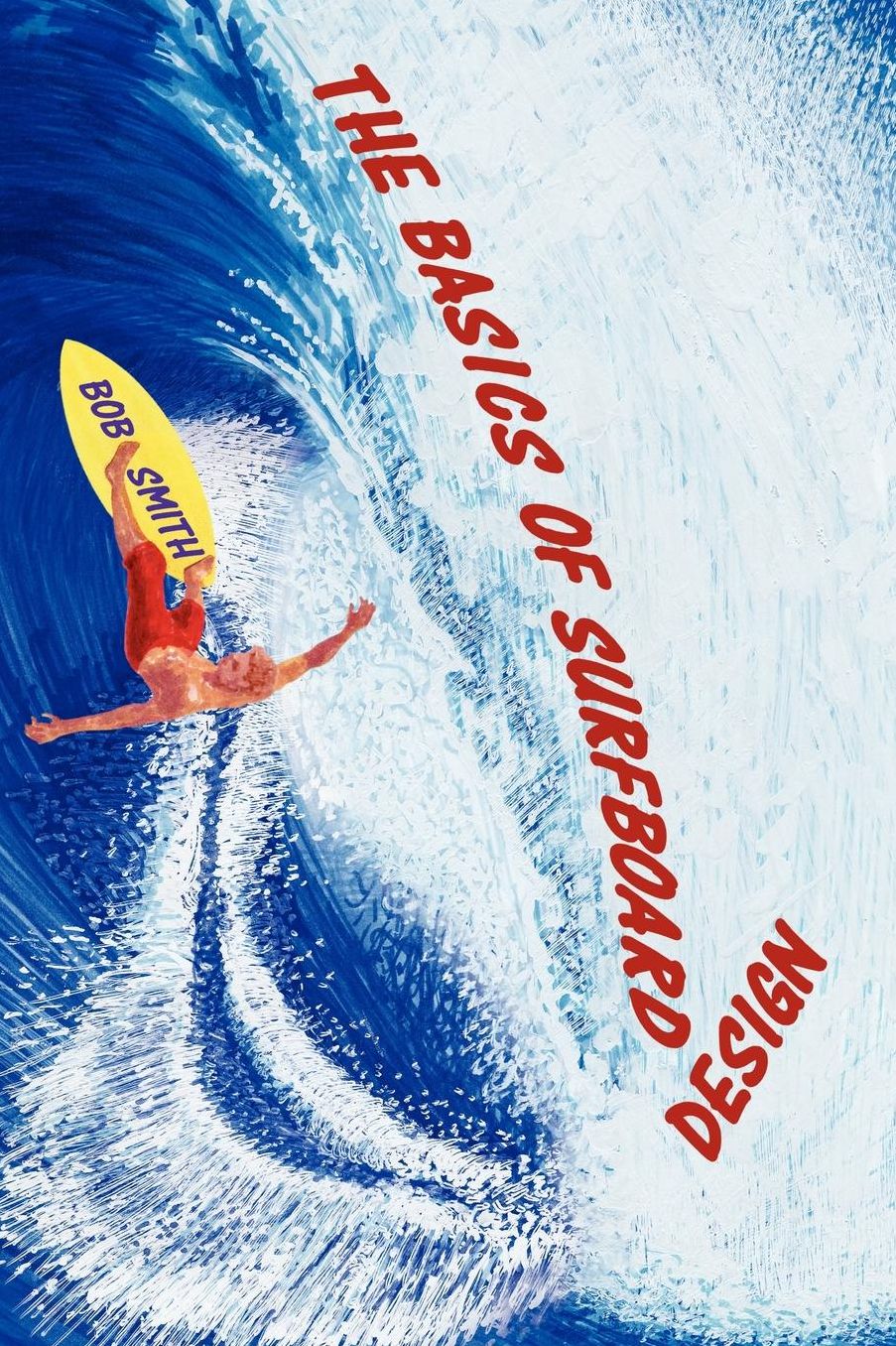 The Basics Of Surfboard Design