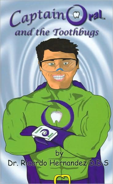 Captain Oral and the Toothbugs