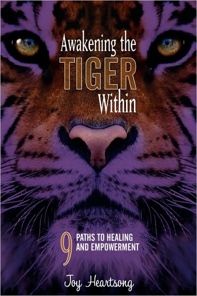 Awakening the Tiger Within: 9 Paths to Healing and Empowerment
