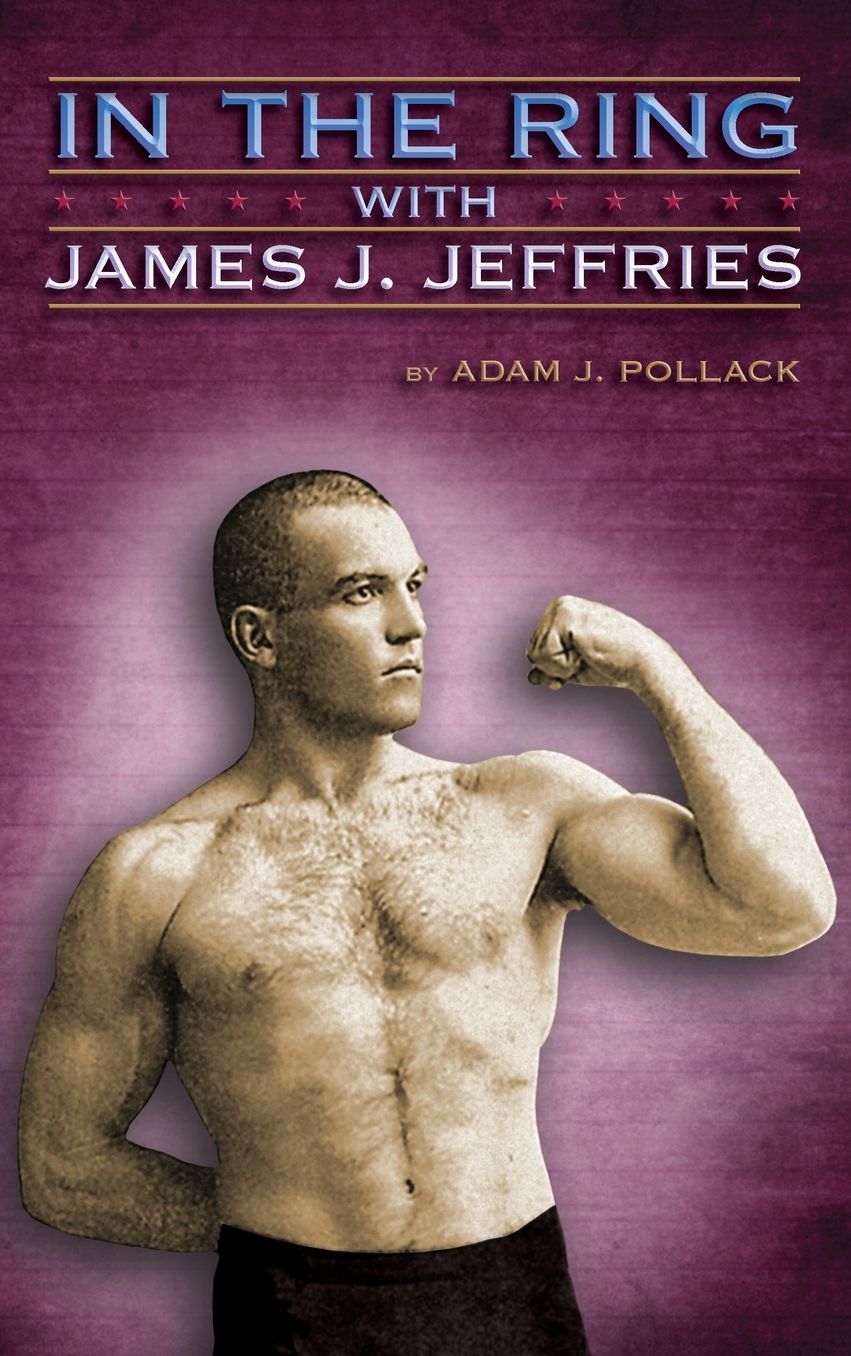 In The Ring With James J. Jeffries