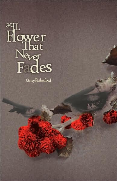 The Flower That Never Fades