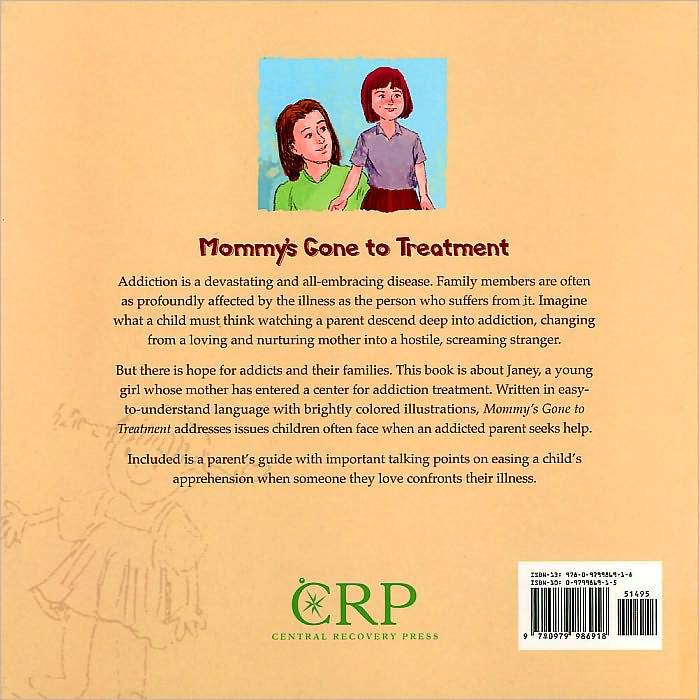 Mommy's Gone to Treatment