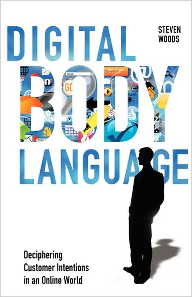 Digital Body Language: Deciphering Customer Intentions in an Online World
