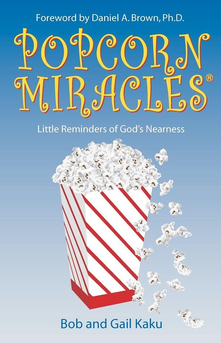 Popcorn Miracles: Little Reminders of God's Nearness