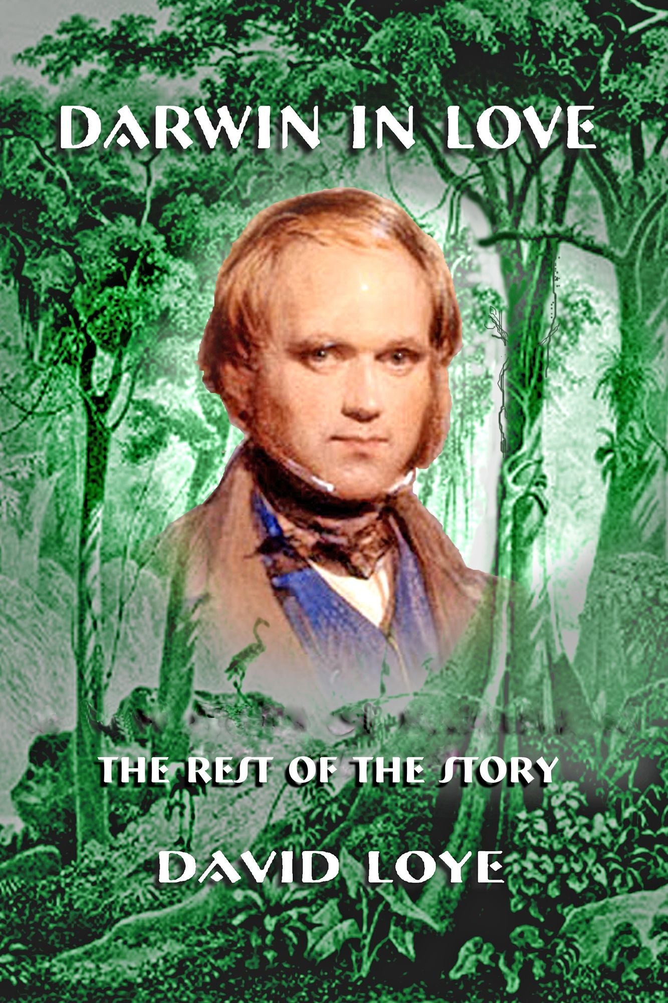 Darwin in Love: The Rest of the Story
