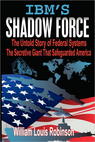 Ibm's Shadow Force