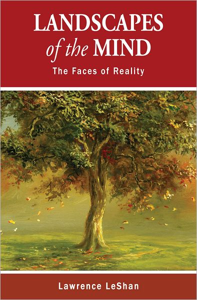 Landscapes of the Mind: The Faces of Reality