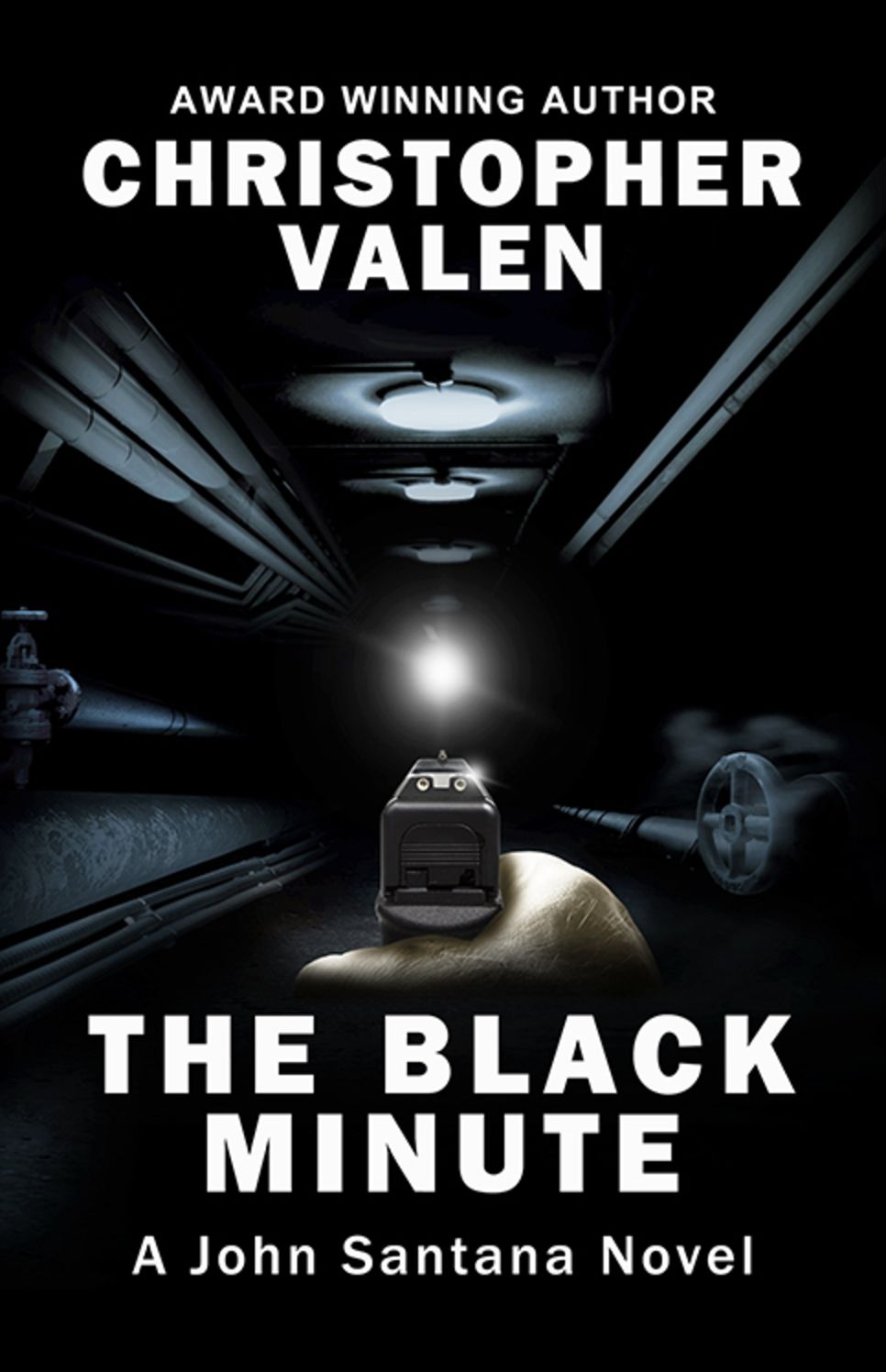 The Black Minute: A John Santana Novel