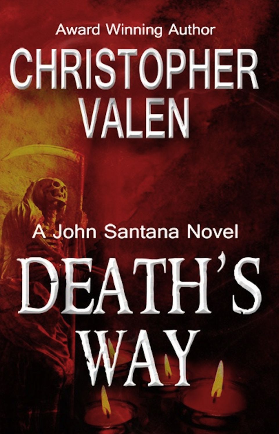 Death's Way: A John Santana Novel