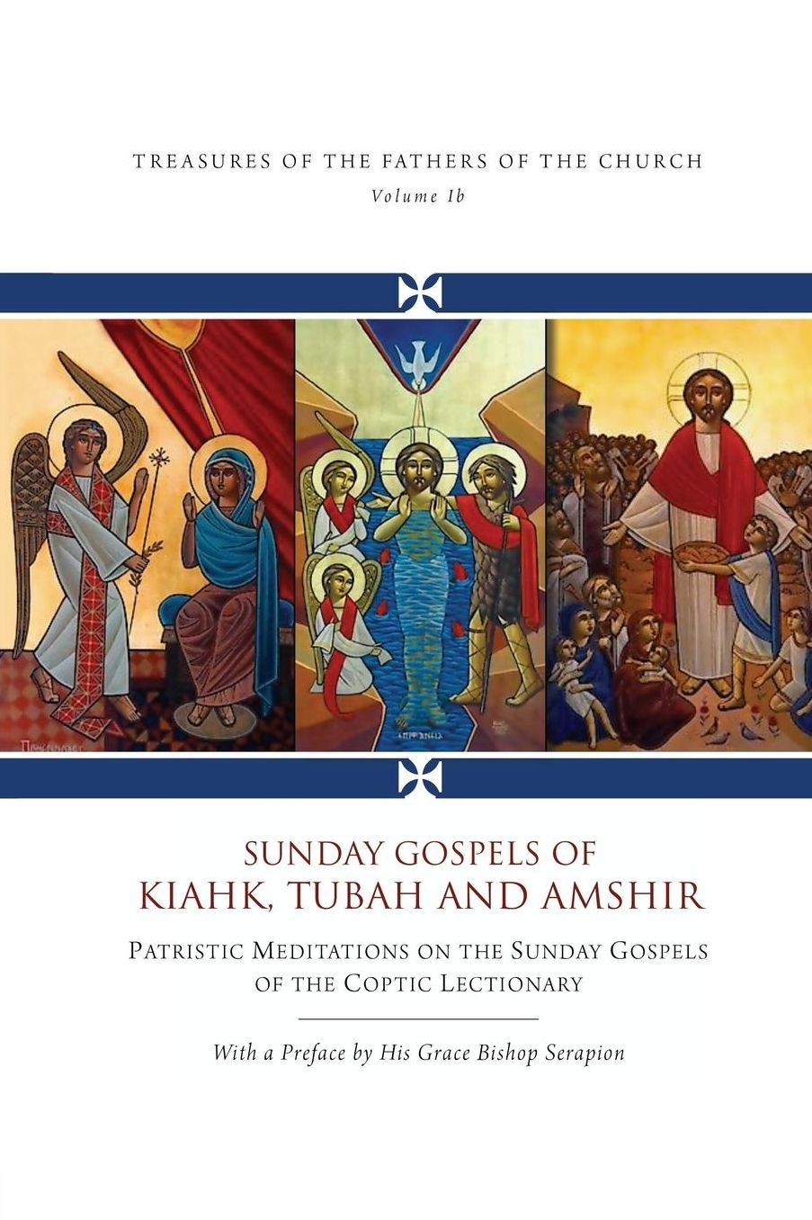 Sunday Gospels of Kiahk, Tubah, and Amshir