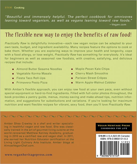 Practically Raw: Flexible Raw Recipes Anyone Can Make