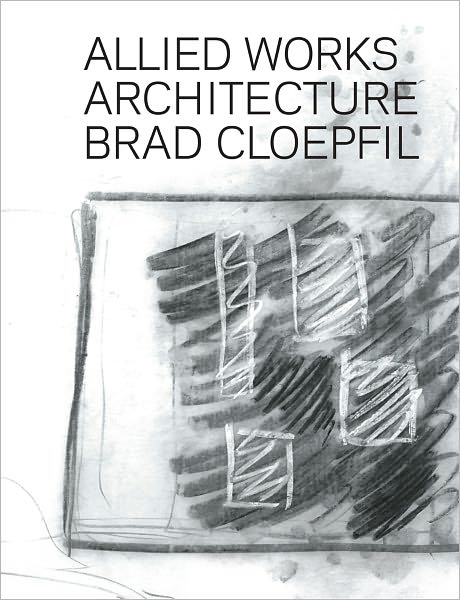 Brad Cloepfil: Allied Works Architecture