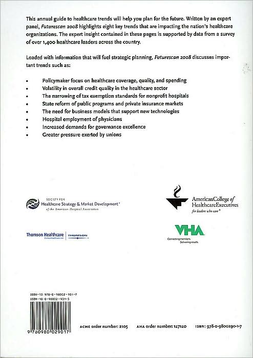 Futurescan: Healthcare Trends and Implications 2008-2013