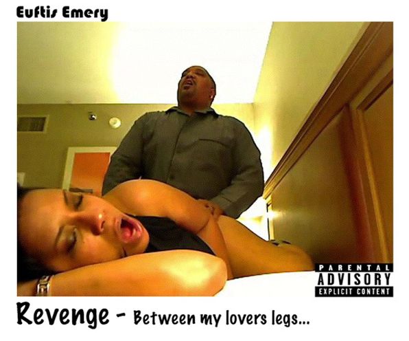 Revenge - Between my Lover's Legs...