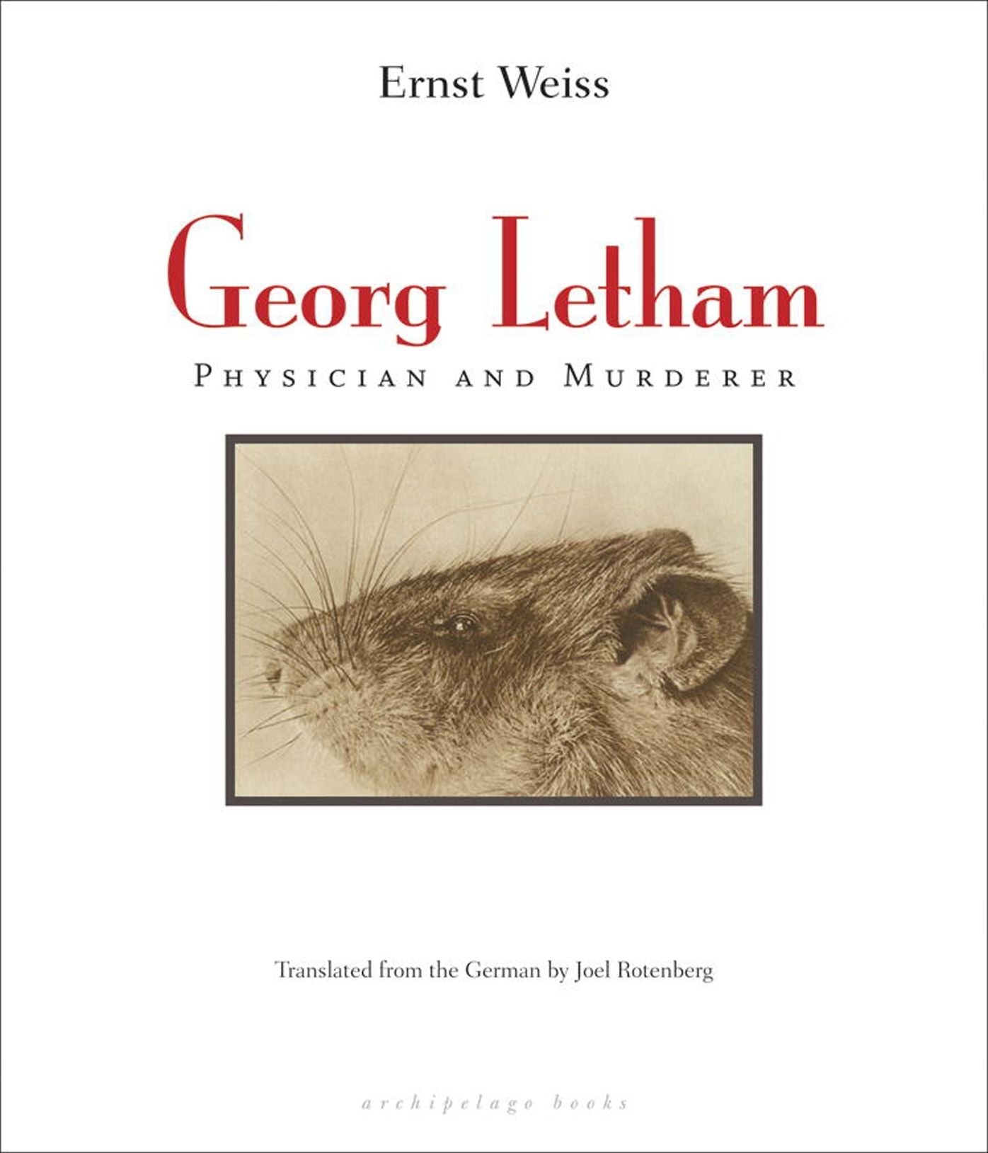 Georg Letham: Physician and Murderer