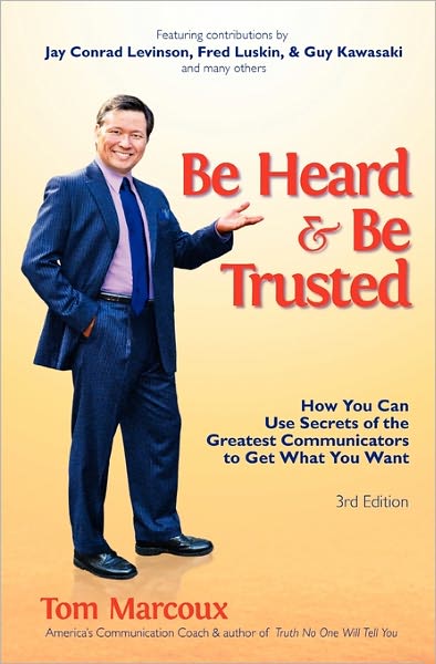 Be Heard And Be Trusted