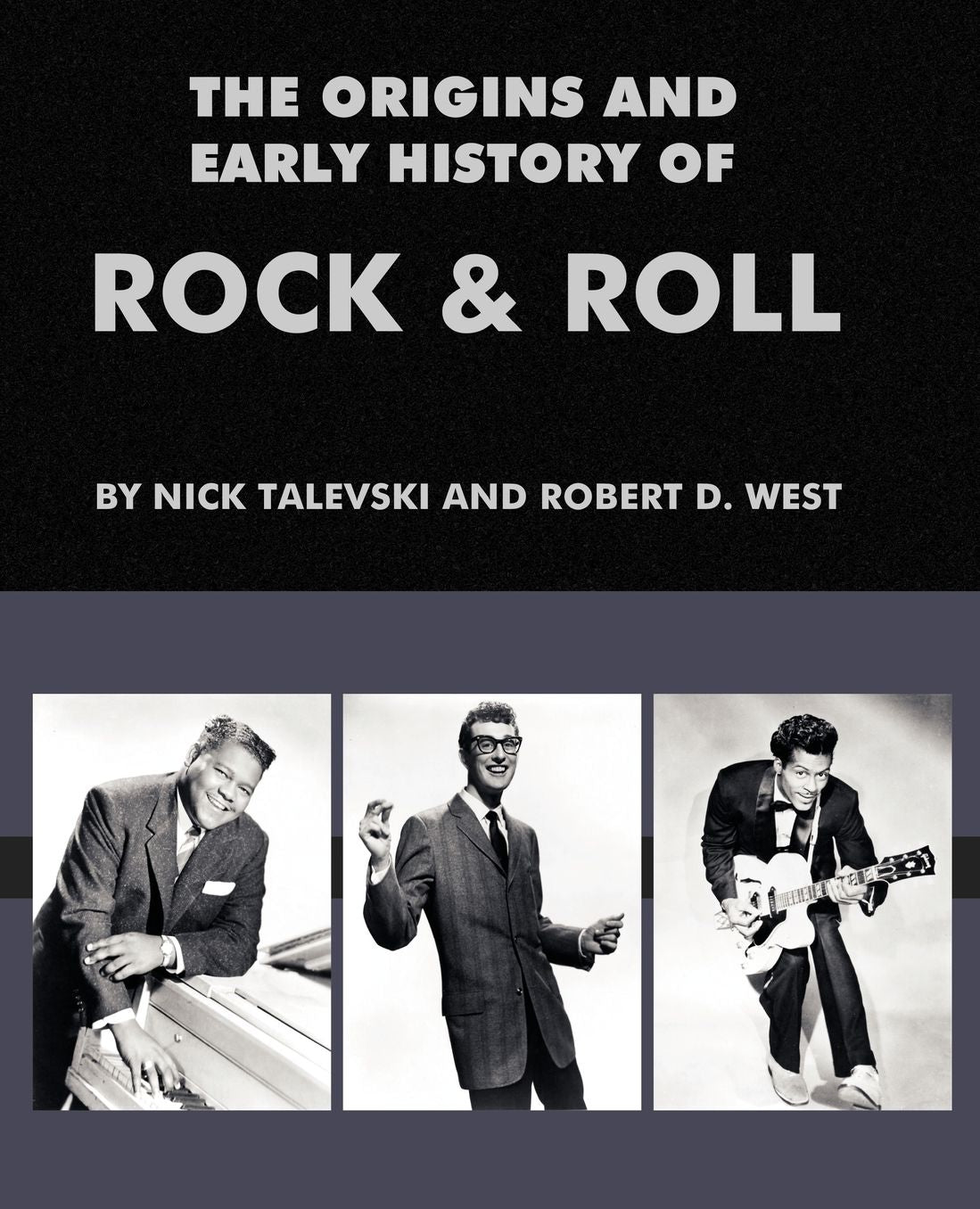 The Origins And Early History Of Rock & Roll