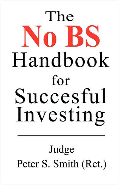 The No Bs Handbook for Successful Investors