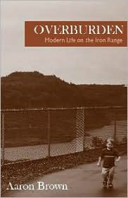 Overburden: Modern Life on the Iron Range