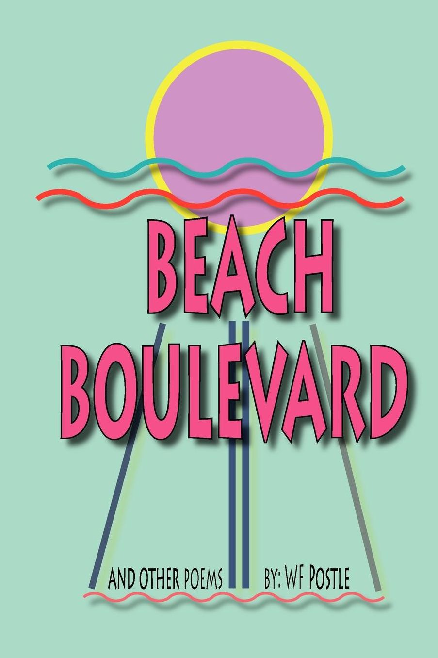 Beach Boulevard and Other Poems