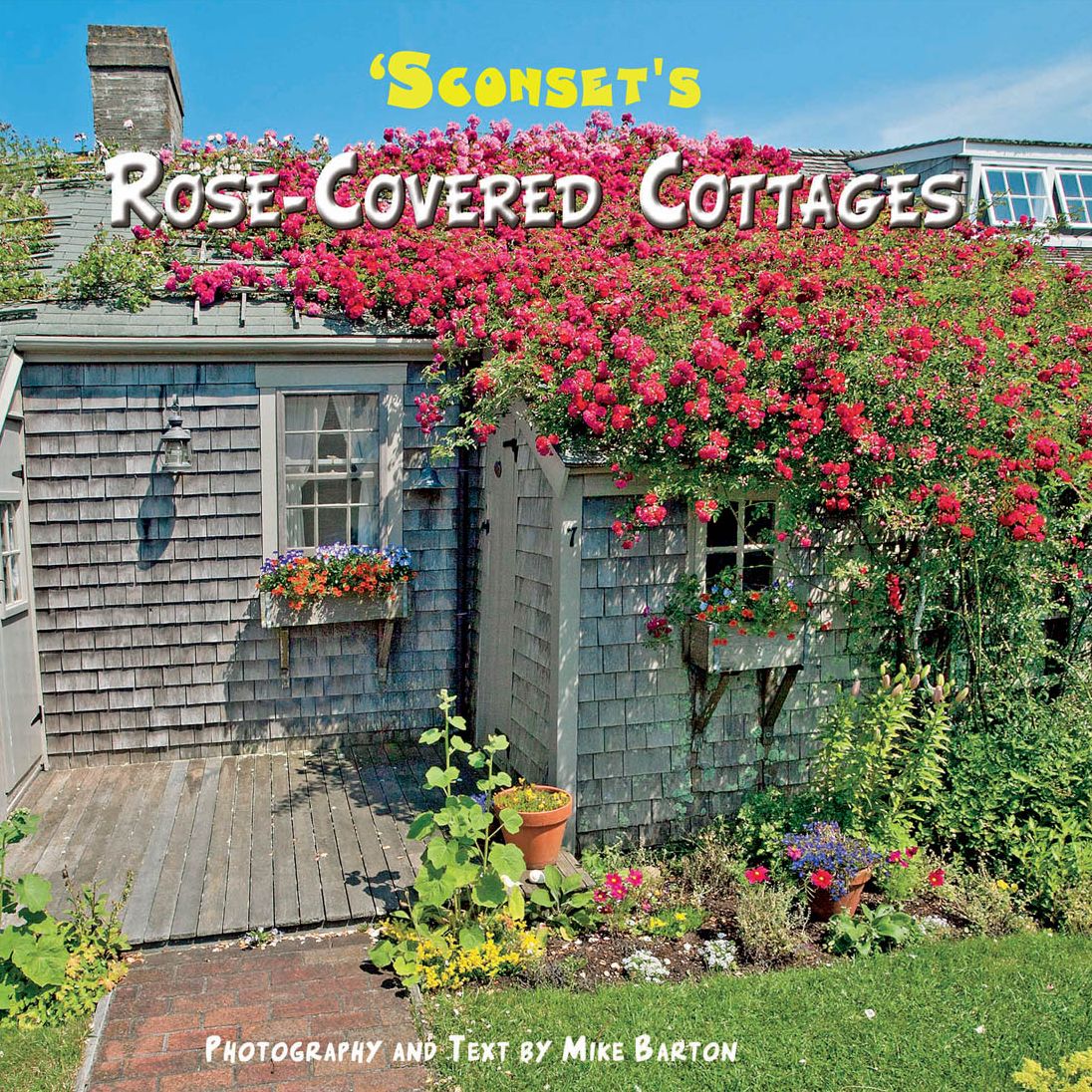 Sconset's Rose Covered Cottages