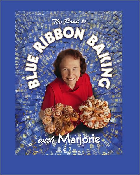 The Road To Blue Ribbon Baking with Marjorie