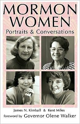 Mormon Women: Portraits and Conversations