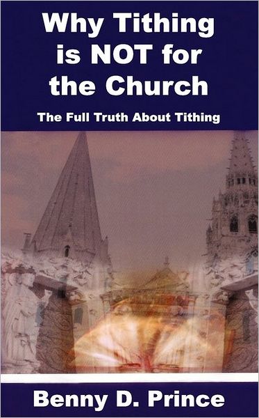 Why Tithing Is Not For The Church